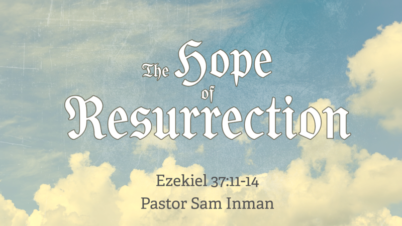 The Hope of Resurrection