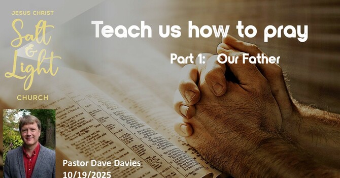 Teach Us How To Pray