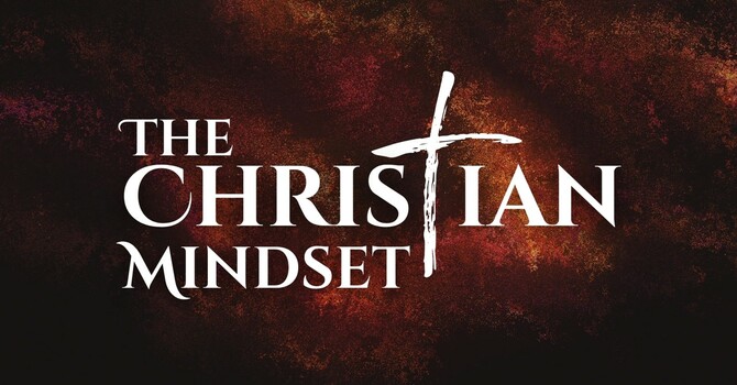 The Christian Mindset