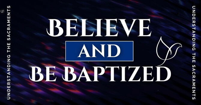 Believe AND Be Baptized