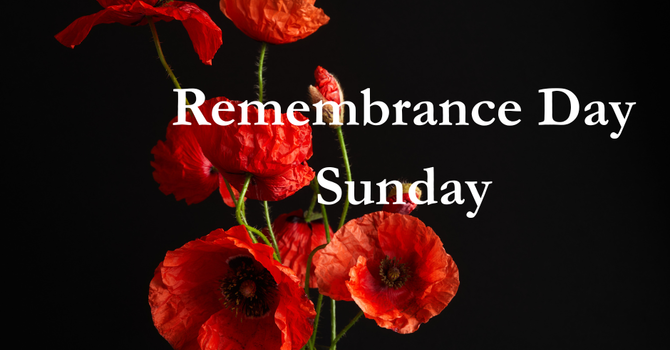 Remembrance Day Sunday