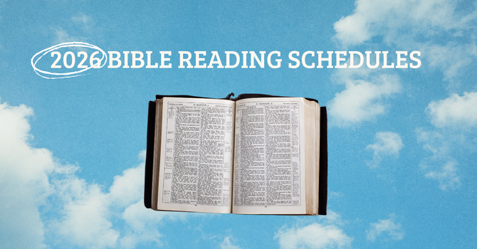 NEW 2026 Bible Reading Schedules