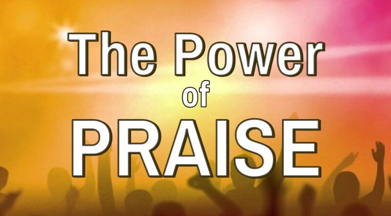The Power of Praise