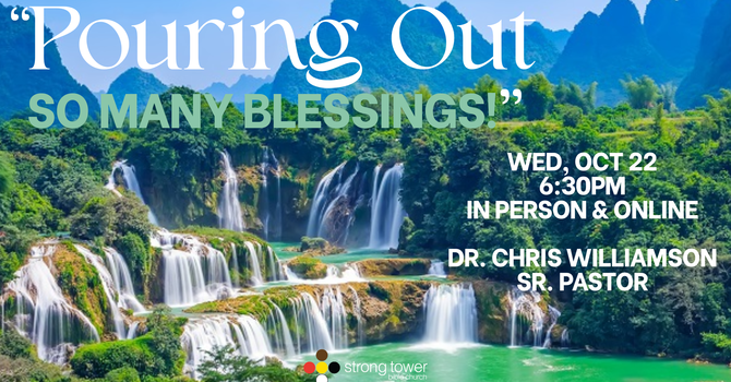 Pouring Out So Many Blessings!