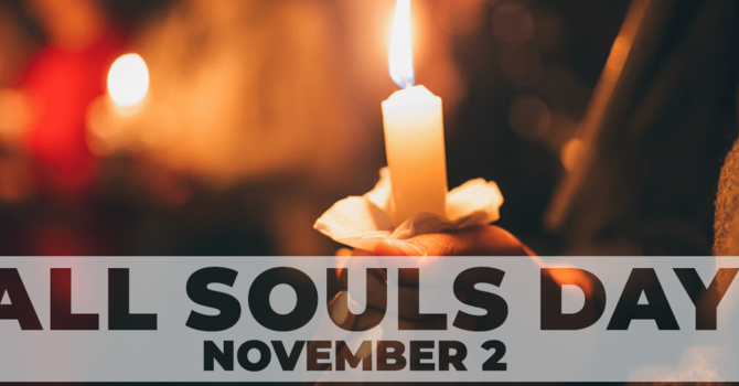 All Souls Vigil @ 4pm
