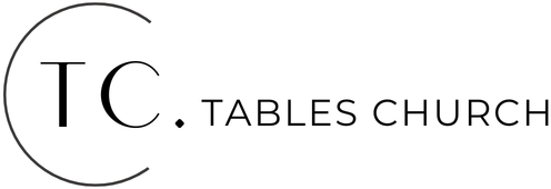 Tables Church