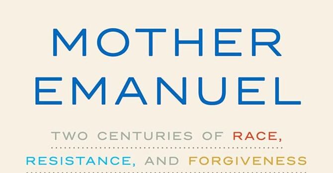 Faith & Race Group: Mother Emanuel