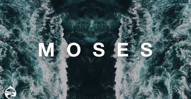 The Story of Moses
