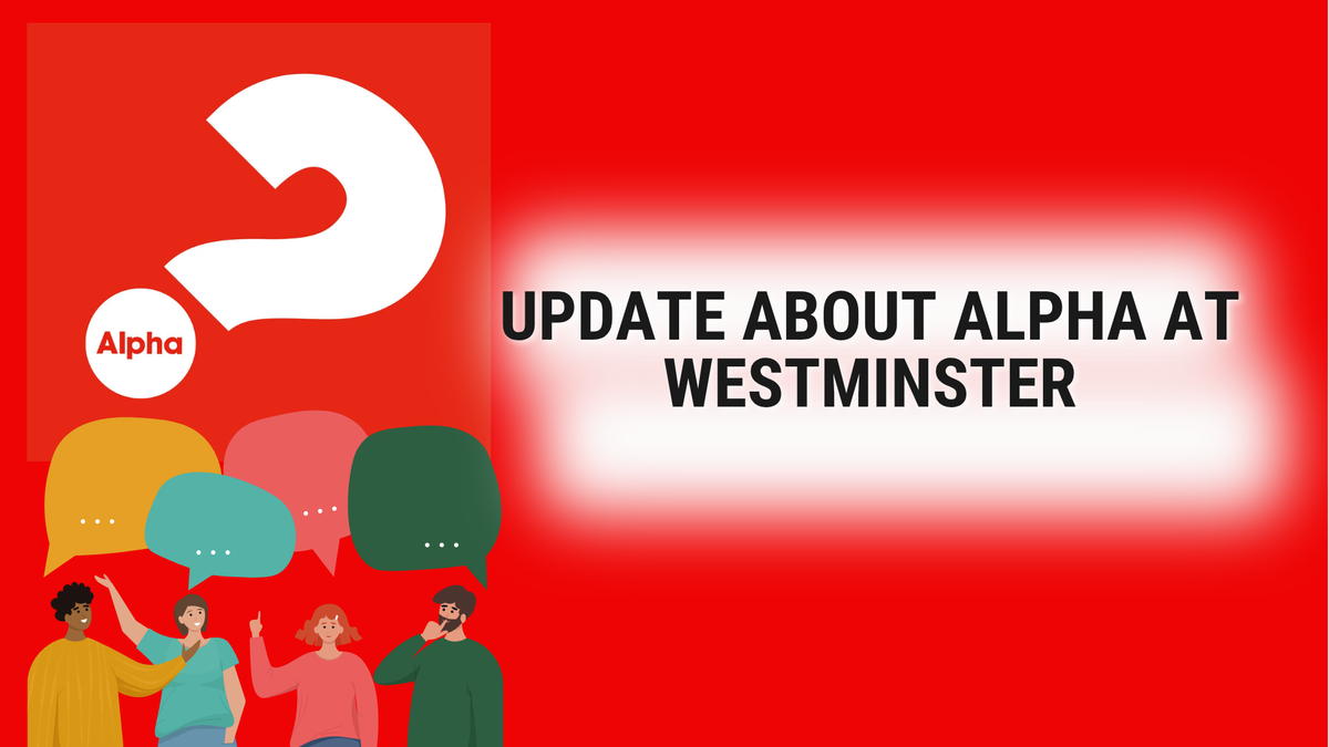 Alpha Update | Westminster