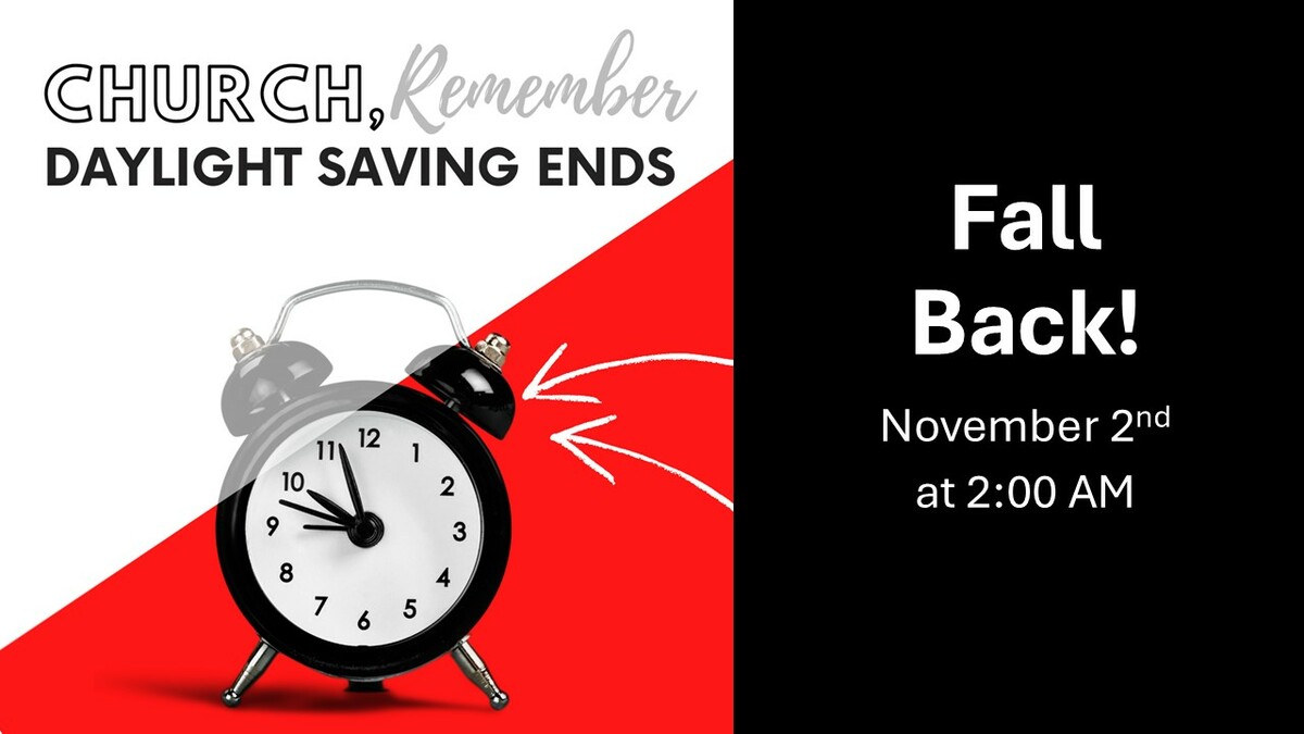 Daylight Saving Time Ends November 2nd Grace Evangelical Lutheran Church