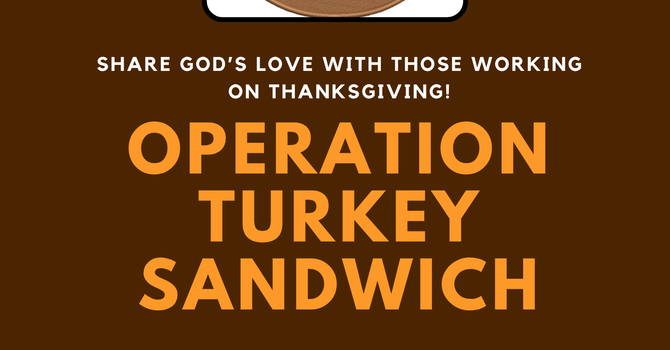 Operation Turkey Sandwich