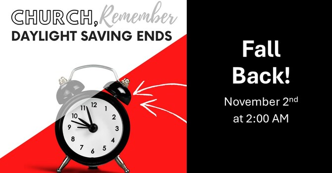 Daylight Saving Time Ends November 2nd
