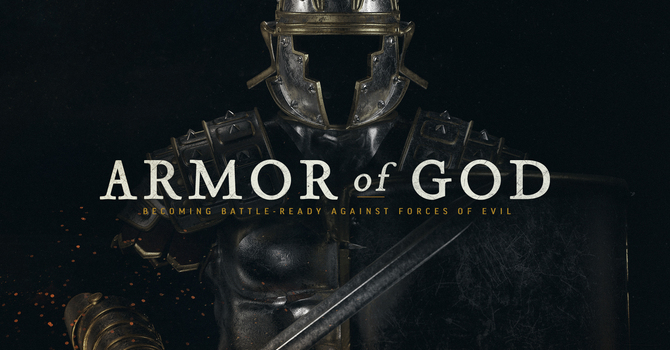 Armor Of God Week 2 