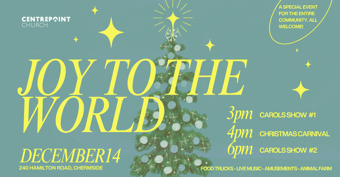 Christmas at Chermside - Joy to the World!