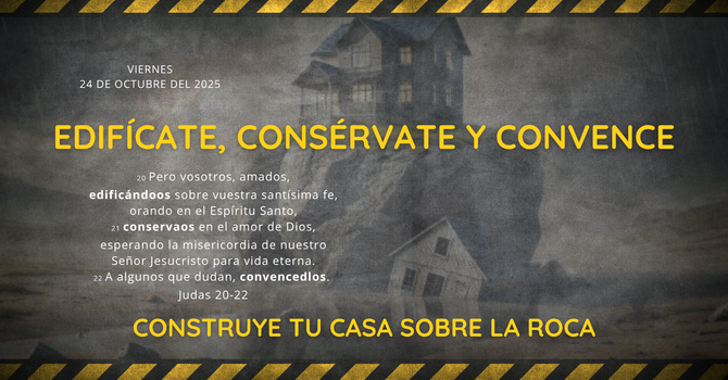 Edifícate, consérvate y convence. image