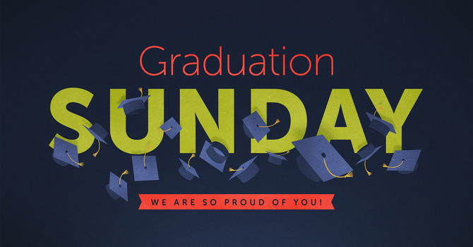 Graduation Sunday