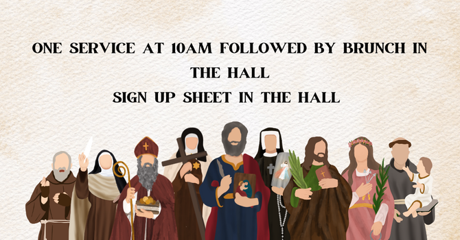 All Saints Day One Service at 10am