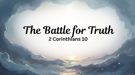 The Battle for Truth