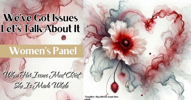 When Her Issues Meet Christ