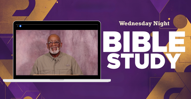Wednesday Night Bible Study