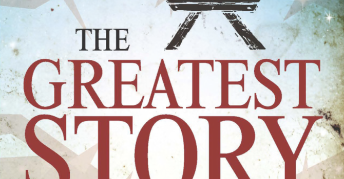 The Greatest Story Ever Told