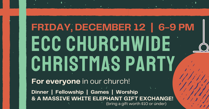 ECC Churchwide Christmas Party