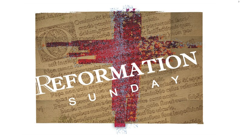 Reformation Sunday