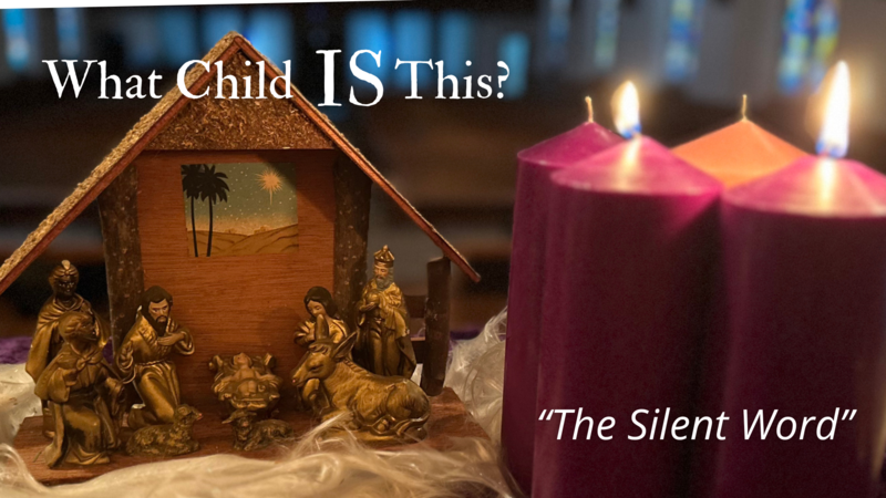 What Child IS This? - The Silent Word