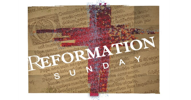 Reformation Sunday