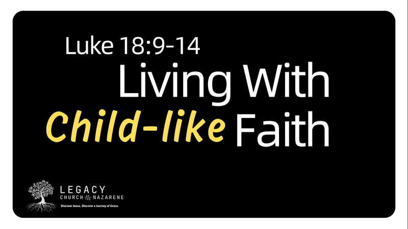 Living With Child-Like Faith