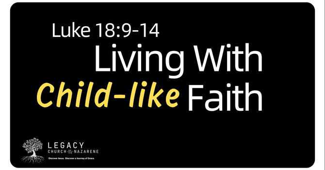 Living With Child-Like Faith