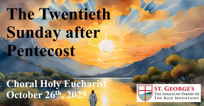 The 20th Sunday After Pentecost