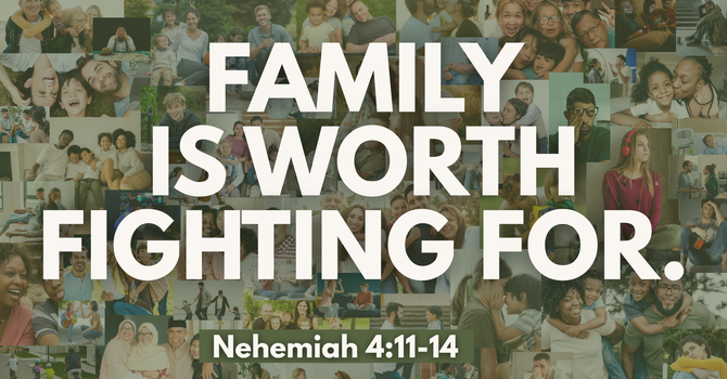 Family is Worth Fighting For