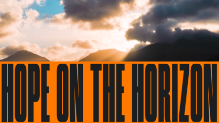 Hope on the Horizon 