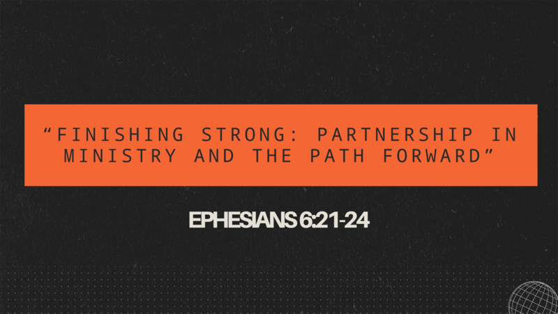 Finishing Strong: Partnership in Ministry and the Path Forward