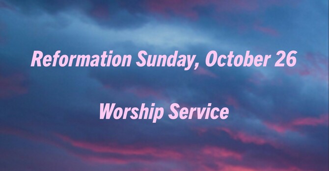 Sunday, October 26 Worship Service