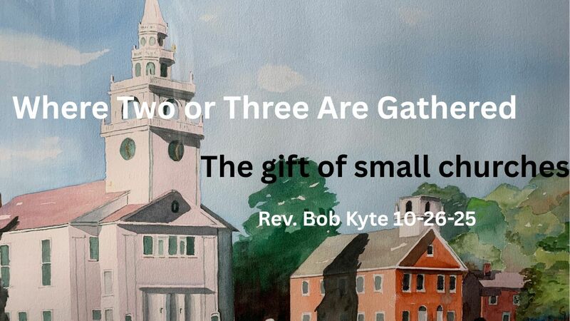 Where Two or Three Gather
