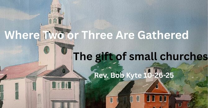 Where Two or Three Gather