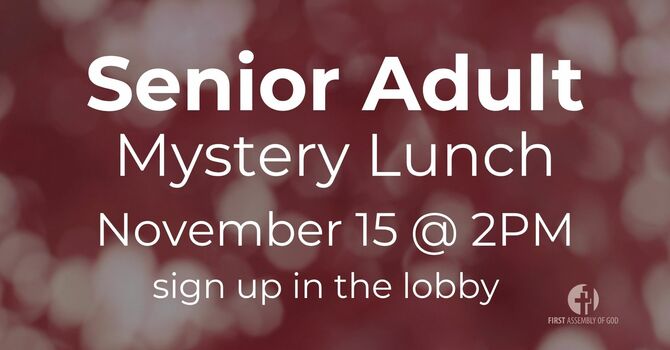 Senior Adults Mystery Lunch 