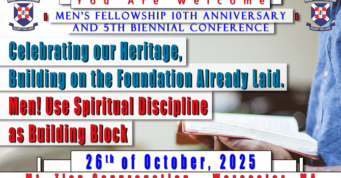 Celebrating our Heritage Building on the Foundation Already Laid. Men! Use Spiritual Discipline as Building Block