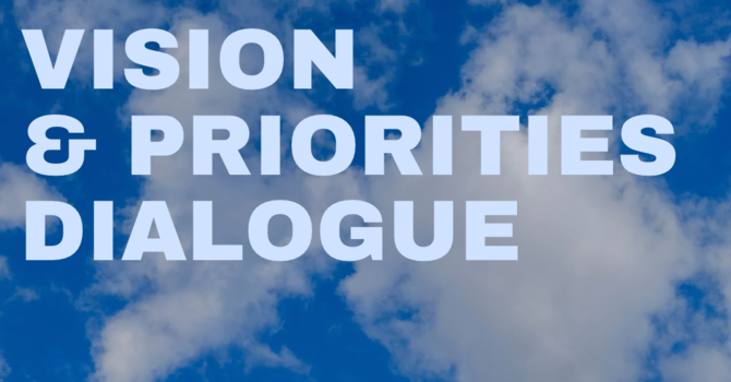 Vision & Priorities Document Dialogue