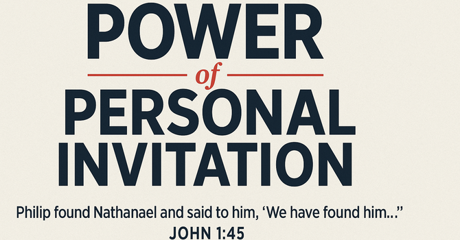 Power of Personal Invitation
