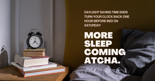 Daylight Savings Time Ending