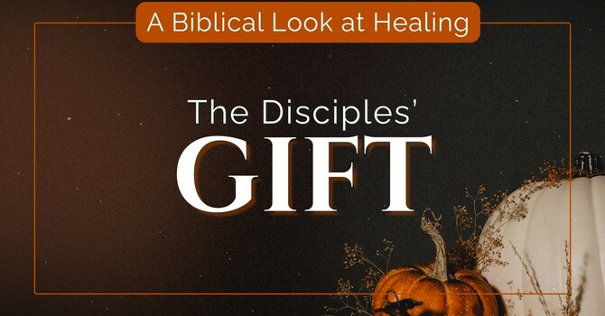 The Disciples' Gift