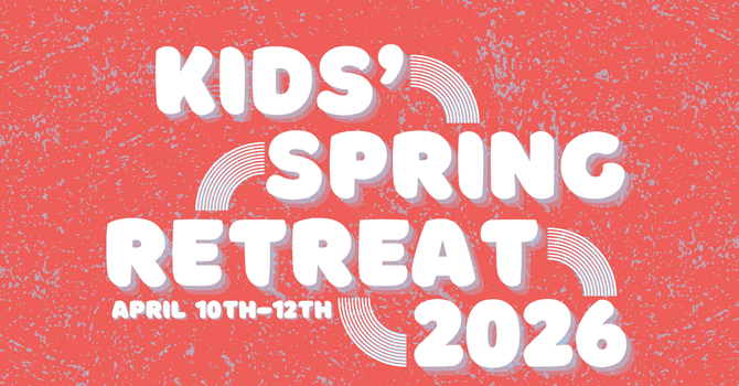 Kids Spring Retreat 