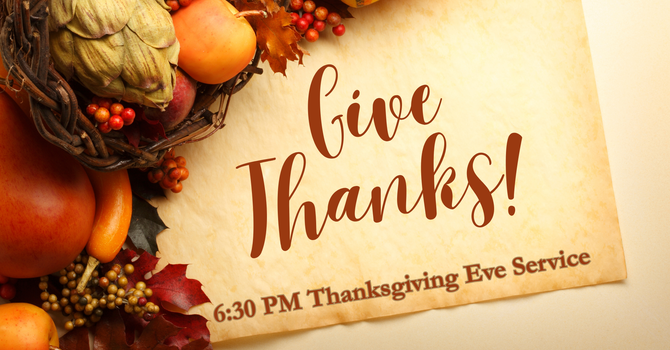Thanksgiving Eve Service