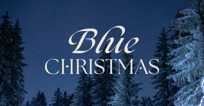 Blue Christmas Service