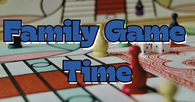 Family Game Time