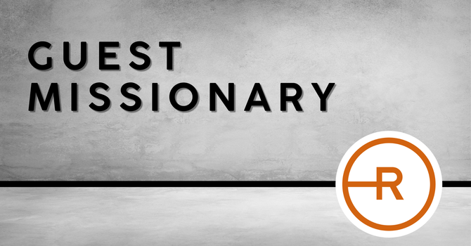 Guest Missionary