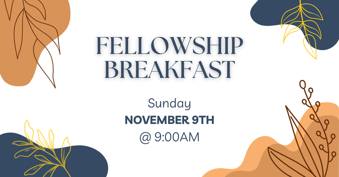 Fellowship Breakfast